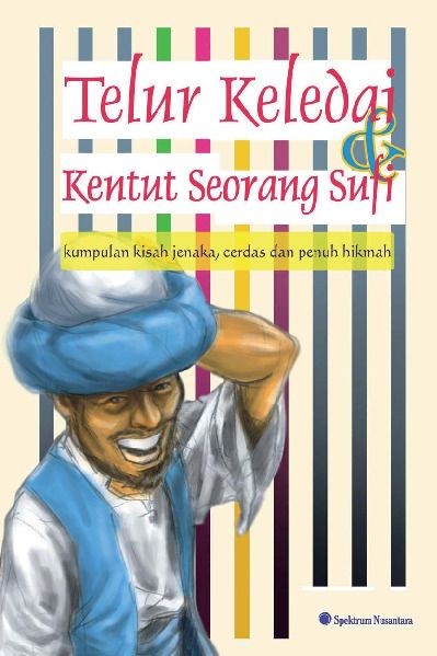 Telur Keledai &amp; Kentut Seorang Sufi